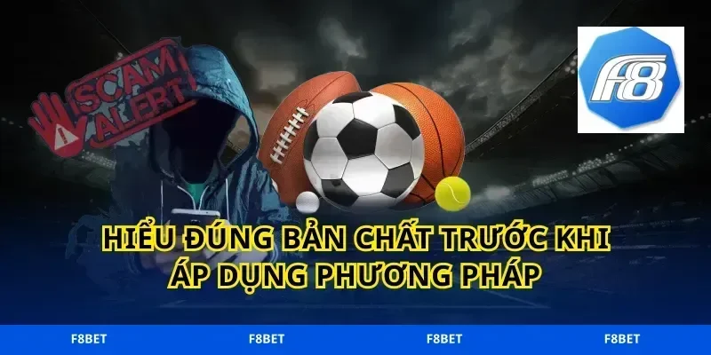 Hiểu đúng bản chất trước khi áp dụng phương pháp